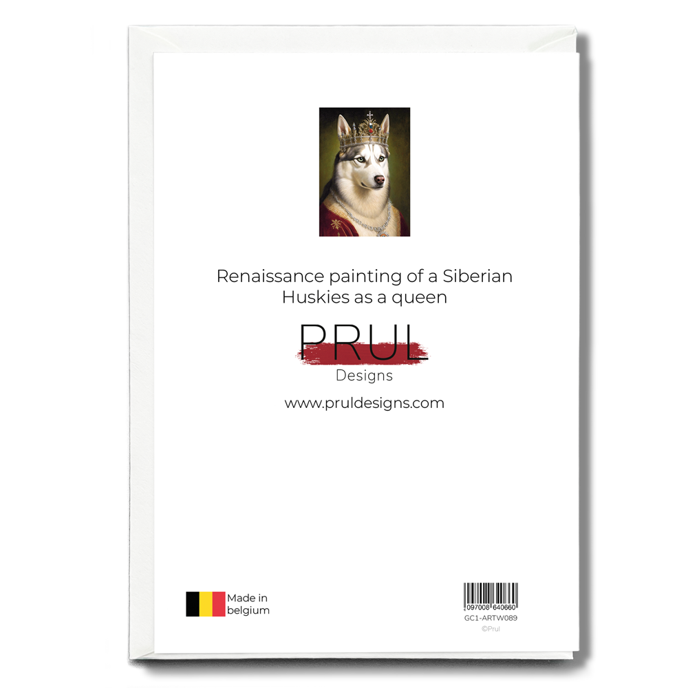 Renaissance painting of a Siberian Huskies as a queen - Greeting Card