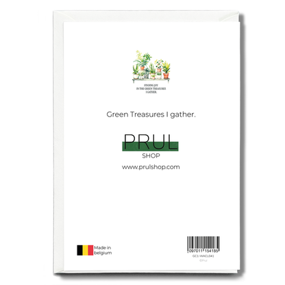 Green Treasures I gather. - Greeting Card