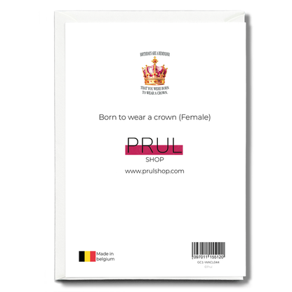 Born to wear a crown (Female) - Greeting Card