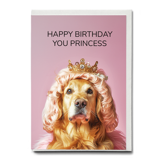 Happy birthday you princess (Golden retriever) - Greeting Card