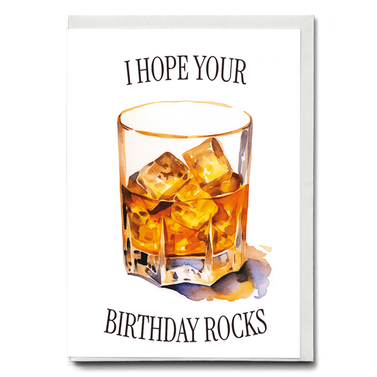 I hope your birthday rocks - Greeting Card