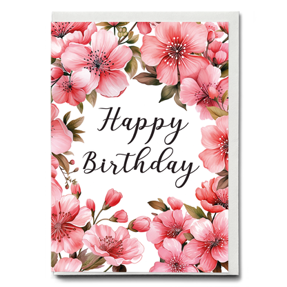 Happy birthday pink flowers - Greeting Card