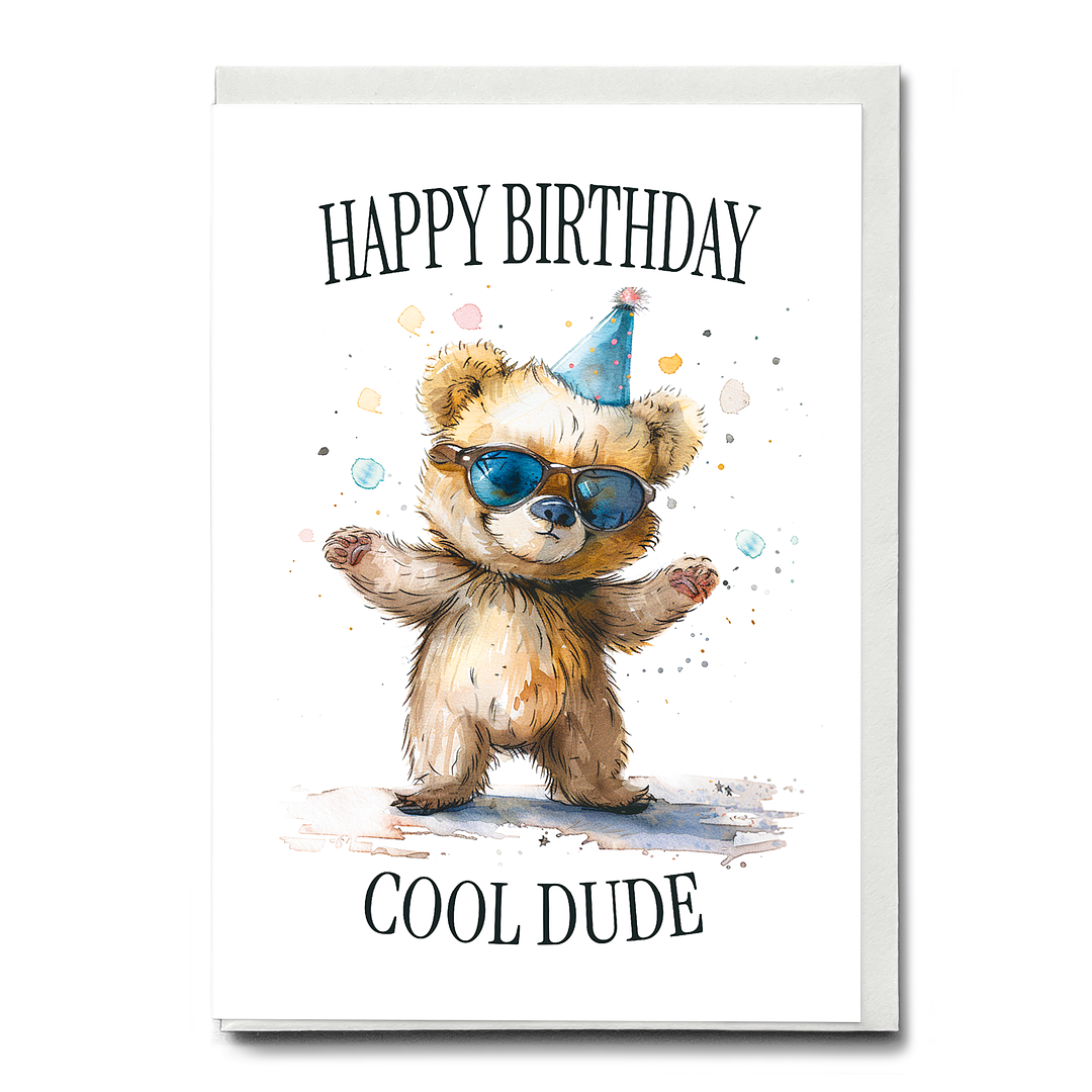 Happy Birthday cool dude - Greeting Card