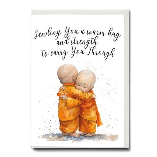 Sending a hug and Strength - Greeting Card