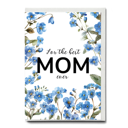Best mom (forget me not) - Greeting Card