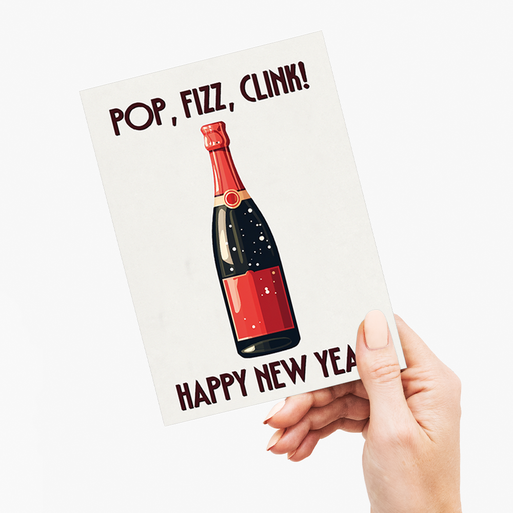 POP, FIZZ CLINK - Greeting Card