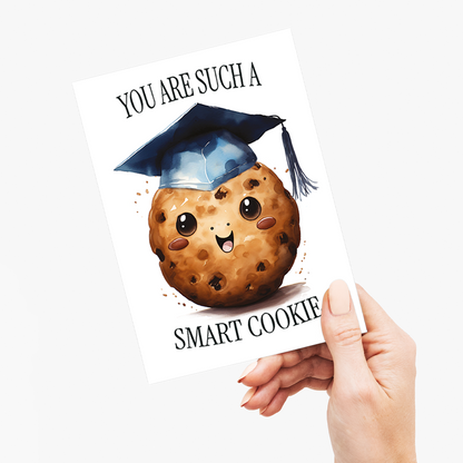 You are such a smart cookie - Greeting Card