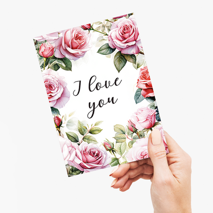 I love you Pink Roses - Greeting Card