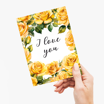 I love you Yellow Roses - Greeting Card