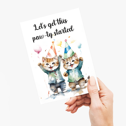 Let's get this paw-ty started - Greeting Card