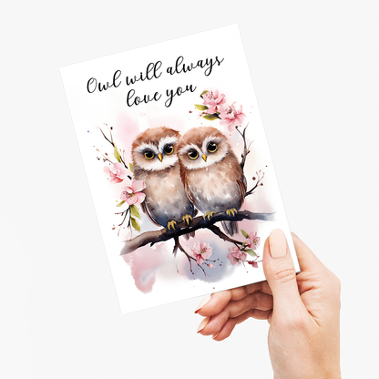 Owl will always love you - Greeting Card